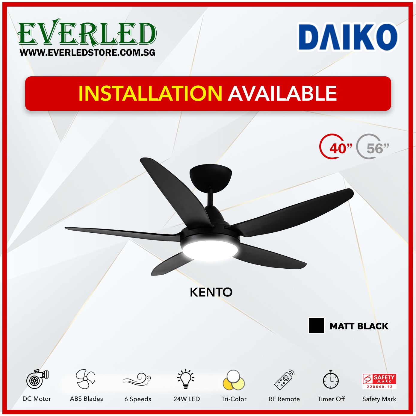 Daiko Kento 40"/56" with Tri-color LED (DC Fan)