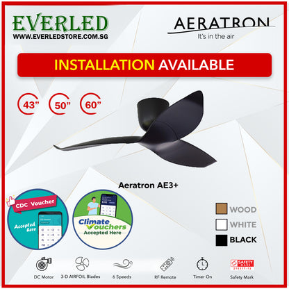 Aerartron AE3+ DC 3 Blades 43"/50"/60" (WIFI & LED light Optional) *CDC & Climate Voucher Accepted In Showroom*